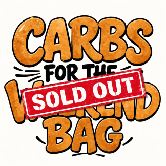 Carbs for the weekend BAG
